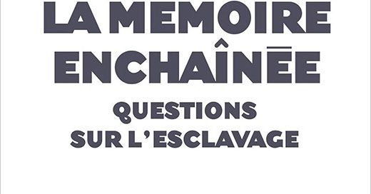La Mémoire enchaînée