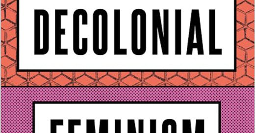 A Decolonial Feminism